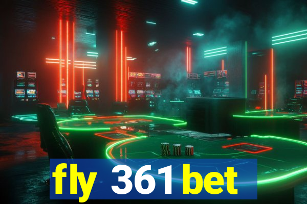 fly 361 bet